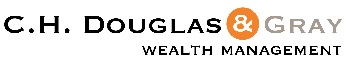 C. H. Douglas & Gray Wealth Management